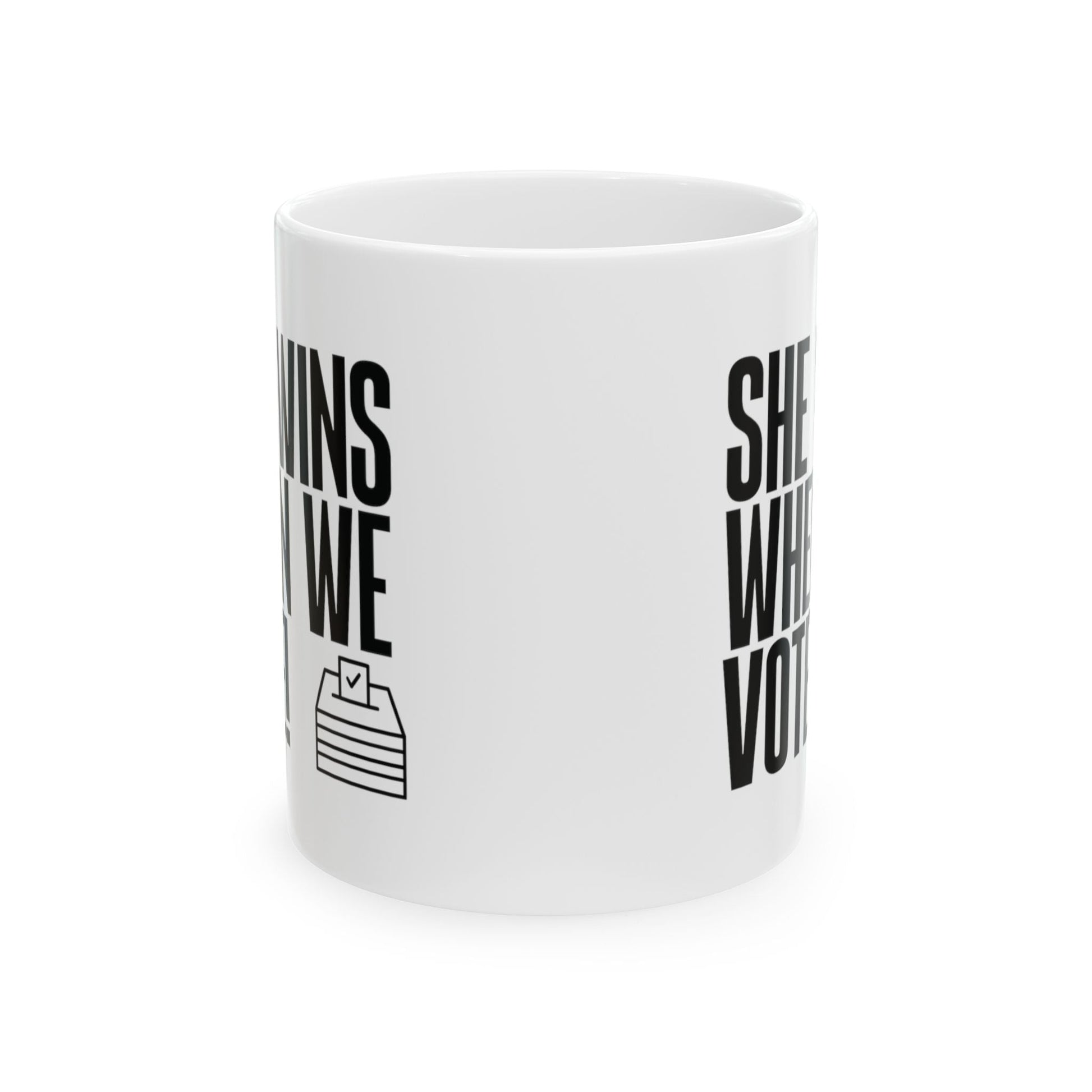 She Wins When We Vote Mug 11oz (White & Black)-ENJEN DESIGN