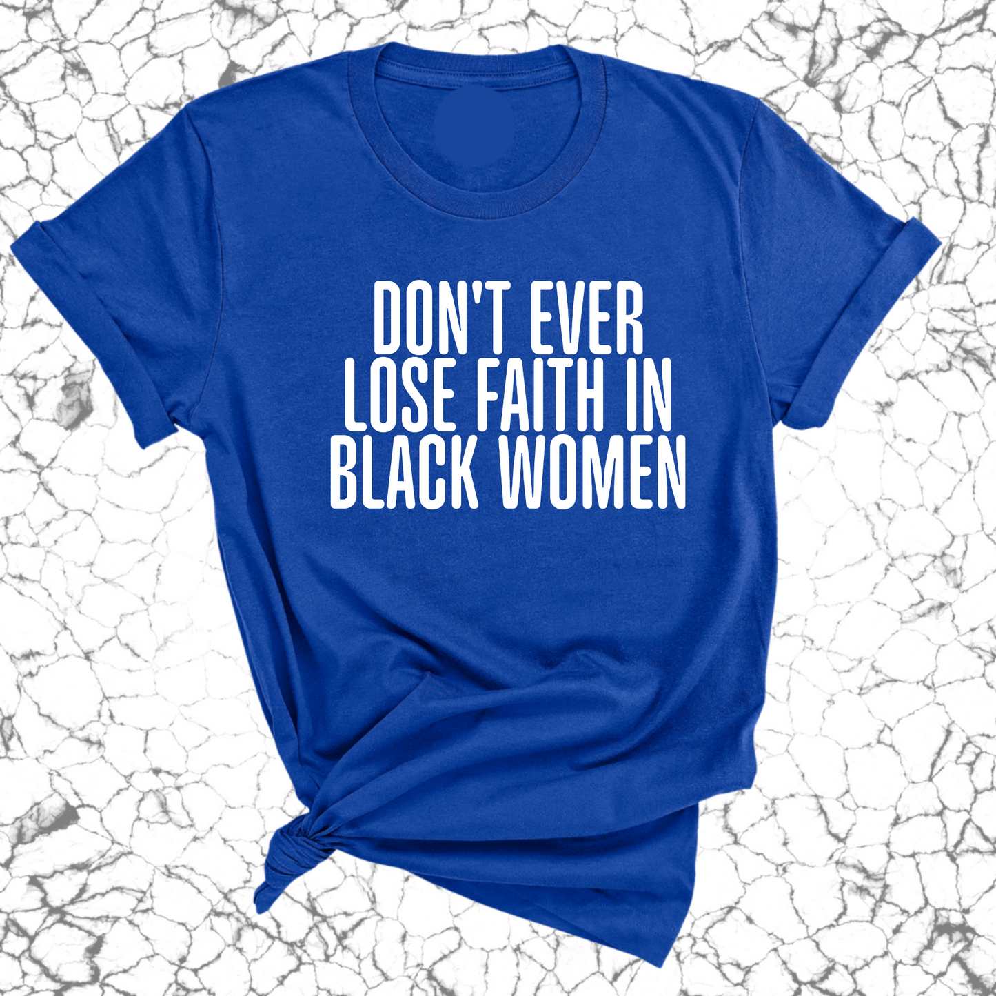 Don't ever lose faith in Black Women Unisex Tee-ENJEN DESIGN