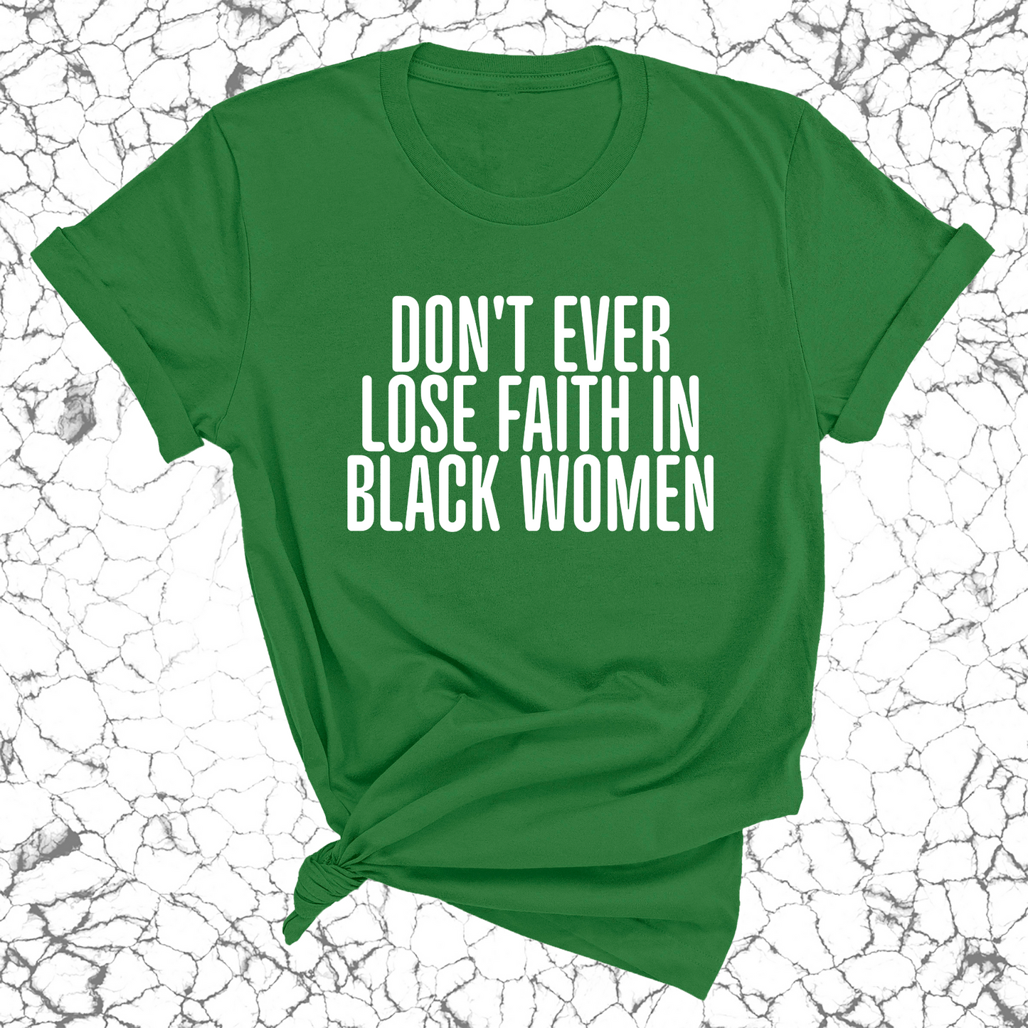 Don't ever lose faith in Black Women Unisex Tee-ENJEN DESIGN