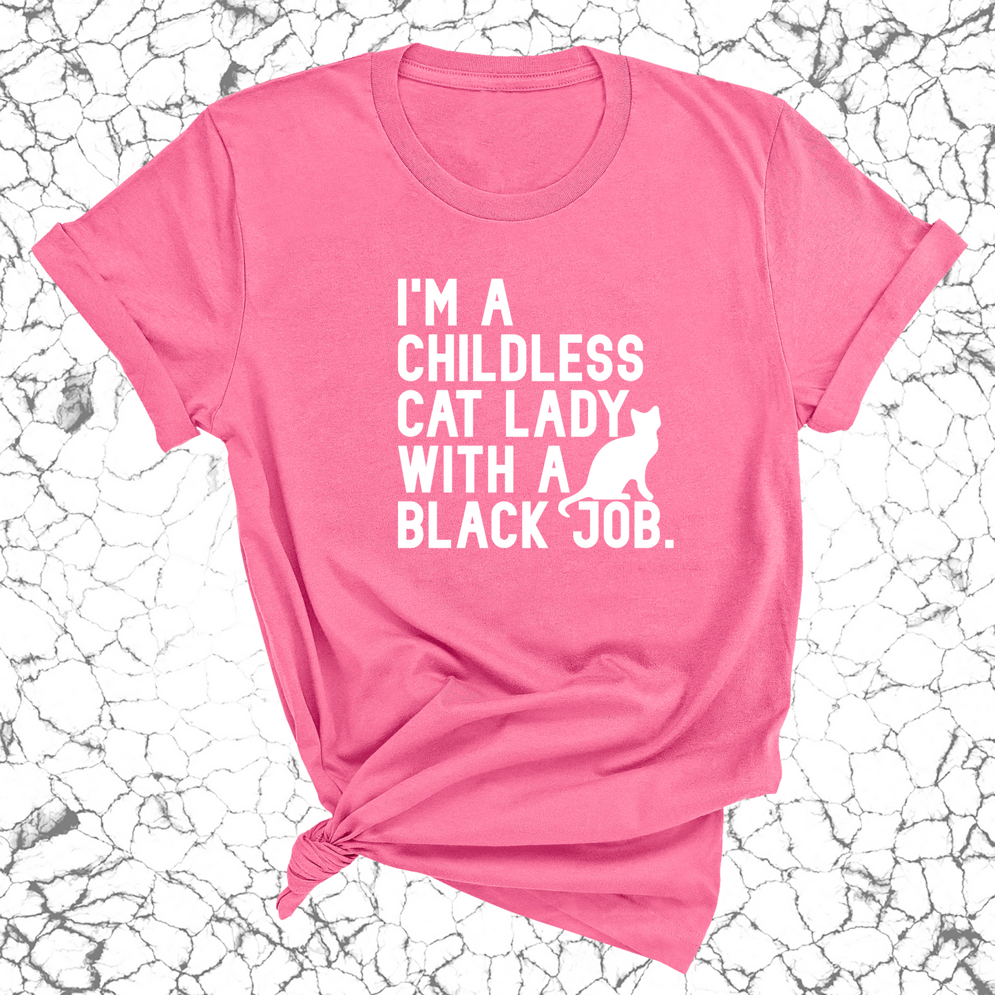 I'm a Childless Cat Lady with a Black Job Unisex Tee-ENJEN DESIGN