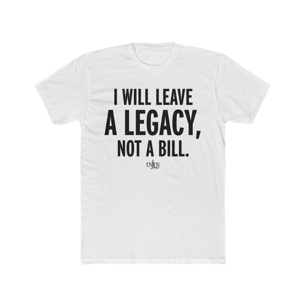 Legacy (UNISEX FIT T-SHIRT)-ENJEN DESIGN